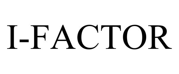 Trademark Logo I-FACTOR