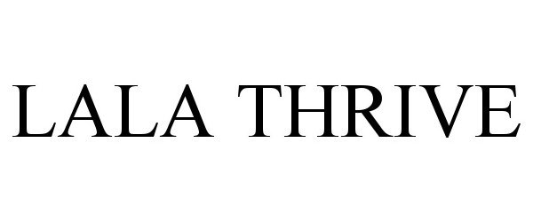  LALA THRIVE