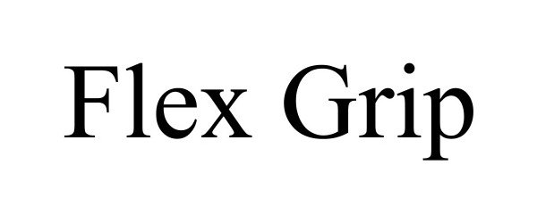 Trademark Logo FLEX GRIP