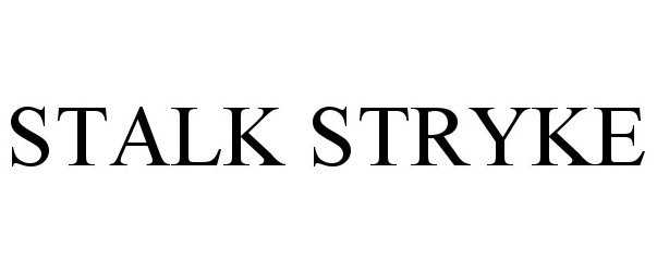 Trademark Logo STALK STRYKE