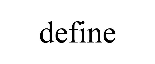 Trademark Logo DEFINE