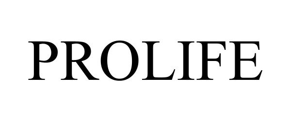 Trademark Logo PROLIFE