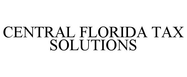  CENTRAL FLORIDA TAX SOLUTIONS