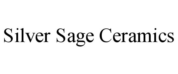 Trademark Logo SILVER SAGE CERAMICS