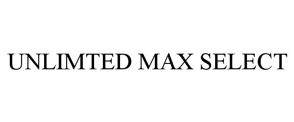  UNLIMTED MAX SELECT