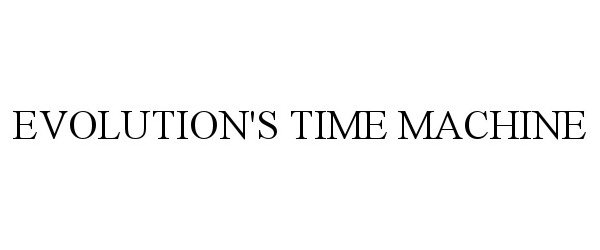 Trademark Logo EVOLUTION'S TIME MACHINE