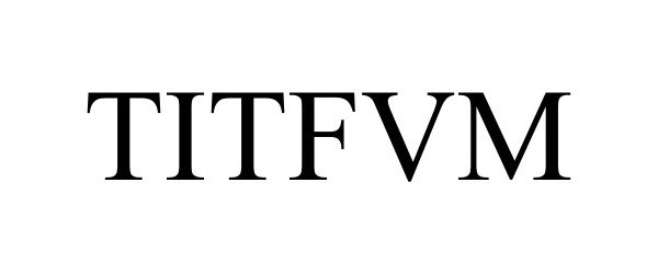  TITFVM