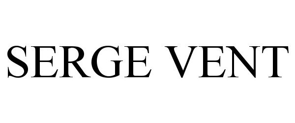 Trademark Logo SERGE VENT