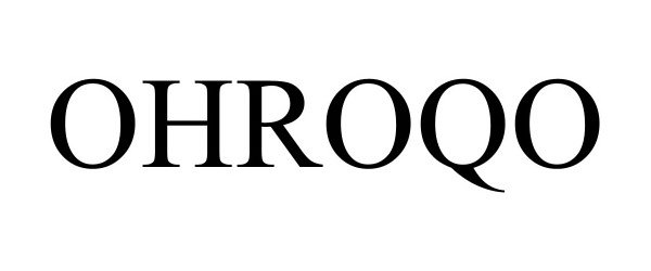 Trademark Logo OHROQO