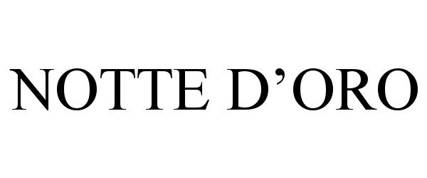 Trademark Logo NOTTE D'ORO