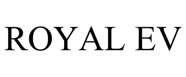 Trademark Logo ROYAL EV