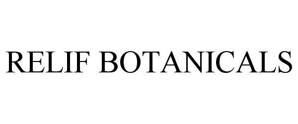 Trademark Logo RELIF BOTANICALS