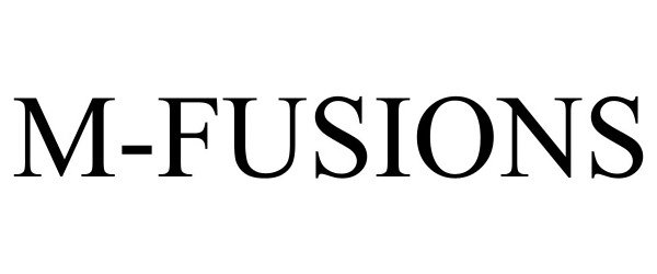 Trademark Logo M-FUSIONS
