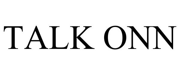 Trademark Logo TALK ONN