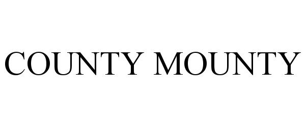  COUNTY MOUNTY