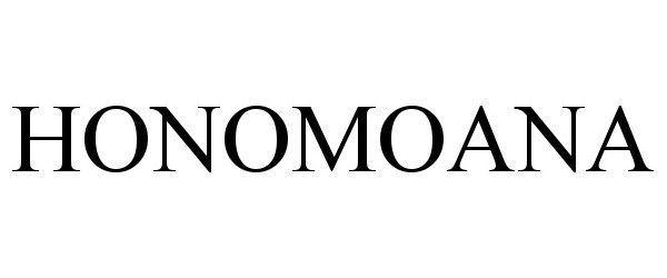 Trademark Logo HONOMOANA