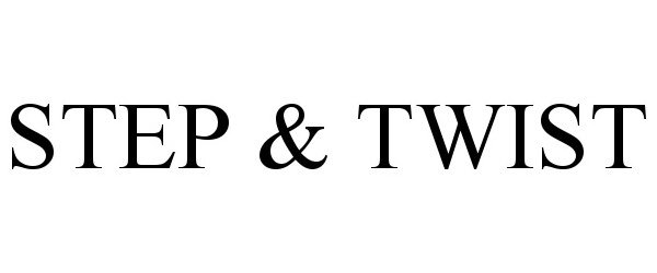 Trademark Logo STEP &amp; TWIST