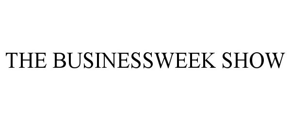  THE BUSINESSWEEK SHOW