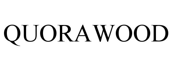  QUORAWOOD