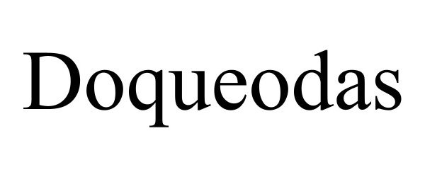 Trademark Logo DOQUEODAS