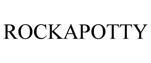 Trademark Logo ROCKAPOTTY