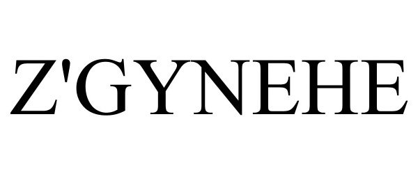 Trademark Logo Z'GYNEHE