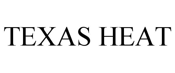 Trademark Logo TEXAS HEAT