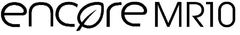 Trademark Logo ENCORE MR10
