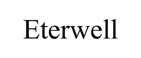 Trademark Logo ETERWELL