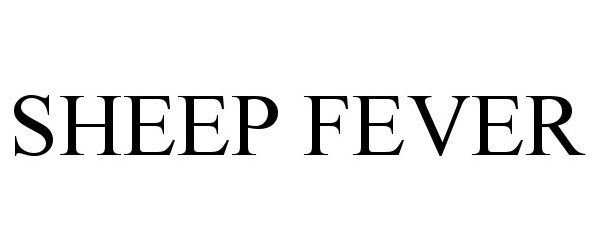 Trademark Logo SHEEP FEVER