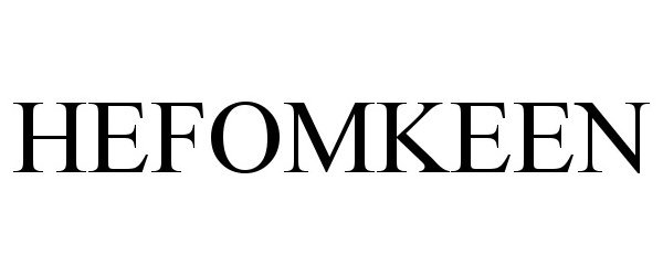 Trademark Logo HEFOMKEEN