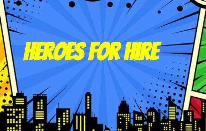 HEROES FOR HIRE