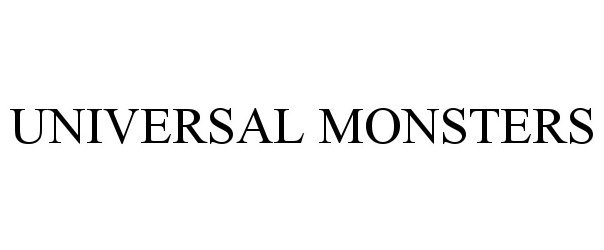 Trademark Logo UNIVERSAL MONSTERS