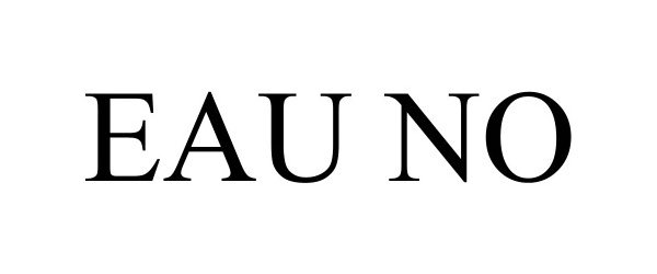 Trademark Logo EAU NO