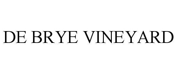 DE BRYE VINEYARD