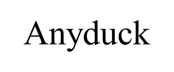  ANYDUCK