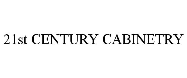 21ST CENTURY CABINETRY