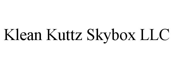 KLEAN KUTTZ SKYBOX LLC