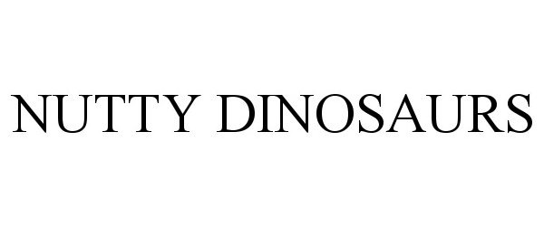 Trademark Logo NUTTY DINOSAURS