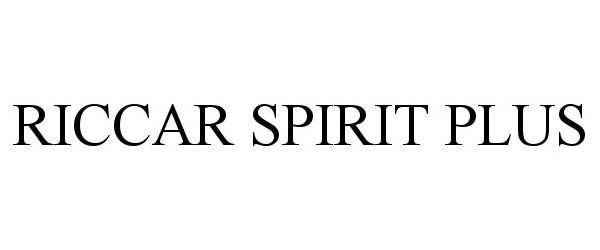 Trademark Logo RICCAR SPIRIT PLUS