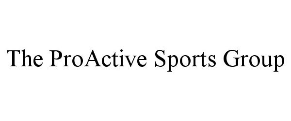  THE PROACTIVE SPORTS GROUP