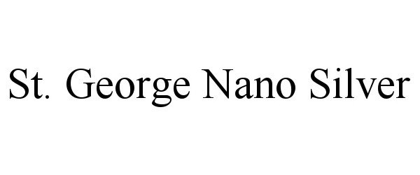 Trademark Logo ST. GEORGE NANO SILVER