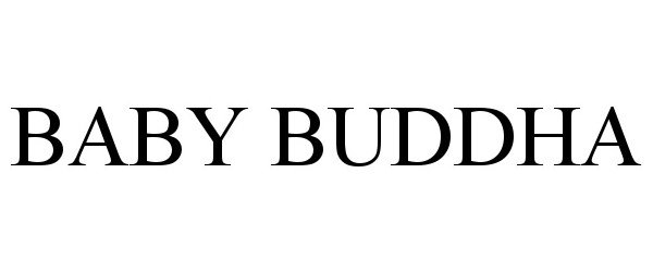 Trademark Logo BABY BUDDHA