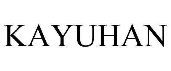 Trademark Logo KAYUHAN