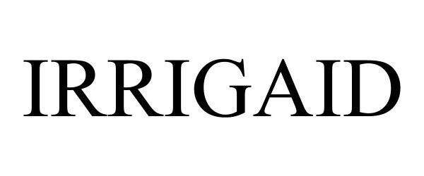 Trademark Logo IRRIGAID