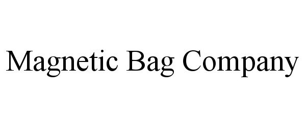 MAGNETIC BAG COMPANY - Lozinski, Kyle C Trademark Registration
