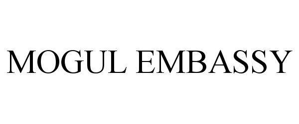 Trademark Logo MOGUL EMBASSY