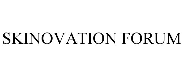 Trademark Logo SKINOVATION FORUM