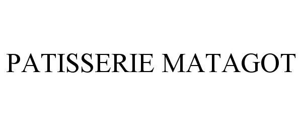 Trademark Logo PATISSERIE MATAGOT