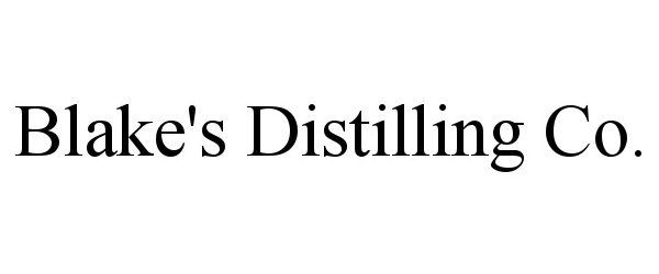  BLAKE'S DISTILLING CO.